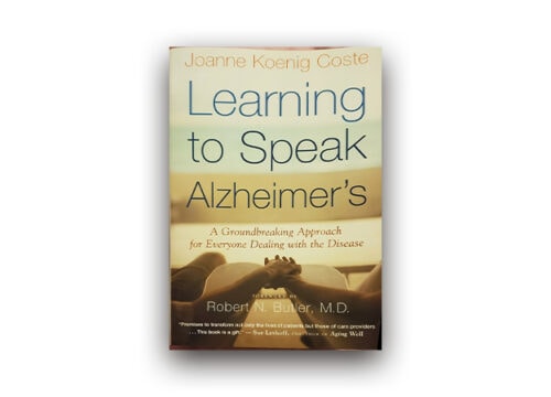 12Oaks-1 Learning to Speak Alzheimer_s- A Groundbreaking Approach for Everyone Dealing with The Disease