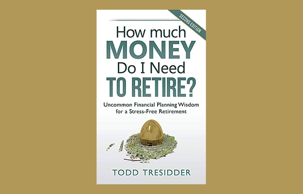 How-Much-Money-Do-I-Need-To-Retire-by-Todd-R.-Tresidder----body